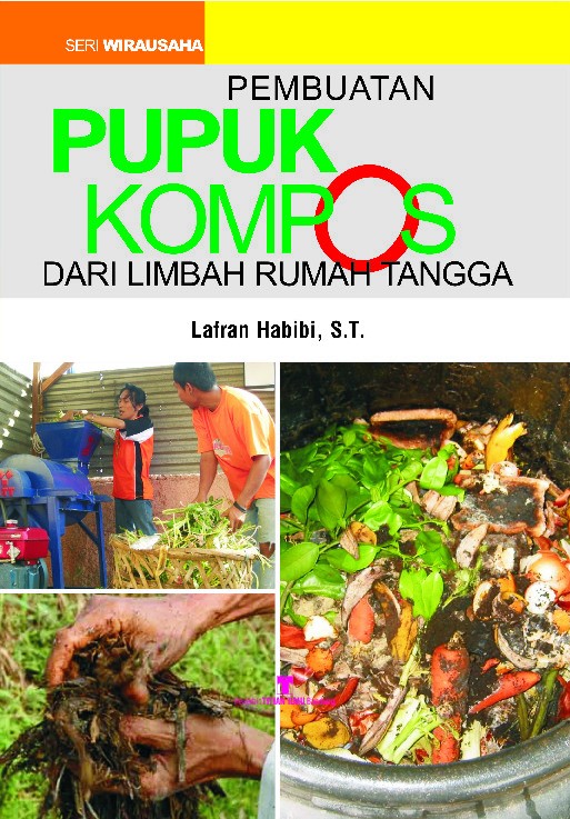 Pembuatan Pupuk Kompos dari Limbah Rumah Tangga